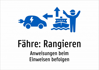 Fähre: Rangieren - Anweisungen beim Einweisen befolgen