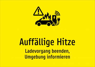 Auffällige Hitze - Ladevorgang beenden, Umgebung informieren