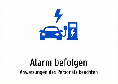 Alarm befolgen - Anweisungen des Personals beachten
