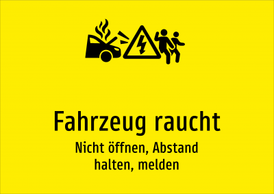 Fahrzeug raucht - Nicht öffnen, Abstand halten, melden