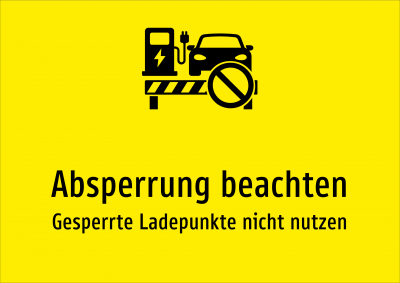 Absperrung beachten - Gesperrte Ladepunkte nicht nutzen