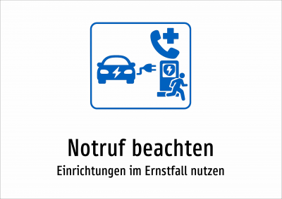 Notruf beachten - Einrichtungen im Ernstfall nutzen