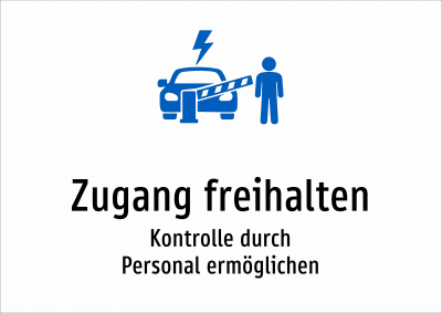 Zugang freihalten - Kontrolle durch Personal ermöglichen