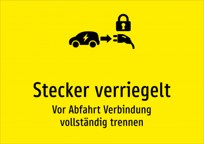 Stecker verriegelt - Vor Abfahrt Verbindung vollständig trennen
