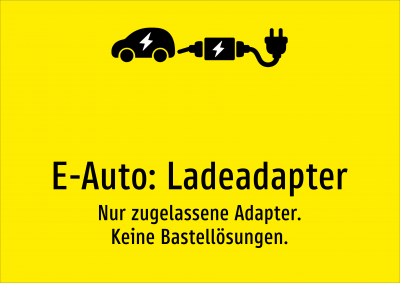 E-Auto: Ladeadapter - Nur zugelassene Adapter. Keine Bastellösungen.