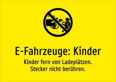 E-Fahrzeuge: Kinder - Kinder fern von Ladeplätzen. Stecker nicht berühren.