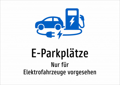 E-Parkplätze - Nur für Elektrofahrzeuge vorgesehen