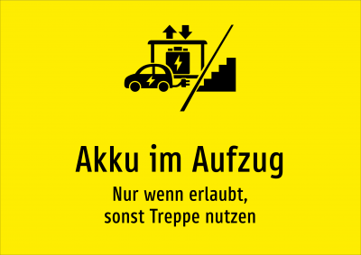 Akku im Aufzug - Nur wenn erlaubt, sonst Treppe nutzen