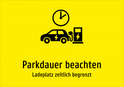 Parkdauer beachten - Ladeplatz zeitlich begrenzt