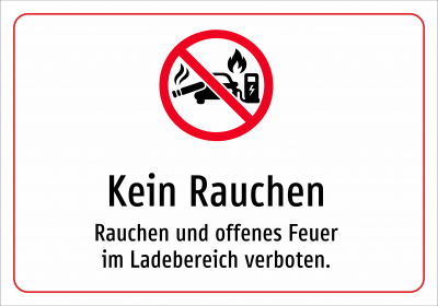 Kein Rauchen - Rauchen und offenes Feuer im Ladebereich verboten.