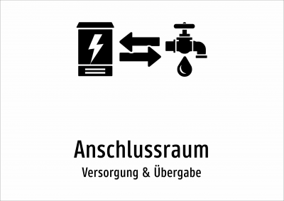 Anschlussraum - Versorgung & Übergabe