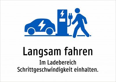 Langsam fahren - Im Ladebereich Schrittgeschwindigkeit einhalten.