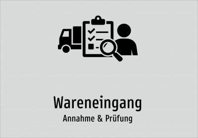 Wareneingang - Annahme & Prüfung