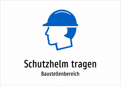 Schutzhelm tragen - Baustellenbereich
