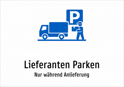 Lieferanten Parken - Nur während Anlieferung