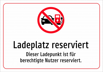 Ladeplatz reserviert - Dieser Ladepunkt ist für berechtigte Nutzer reserviert.