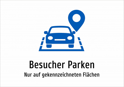 Besucher Parken - Nur auf gekennzeichneten Flächen