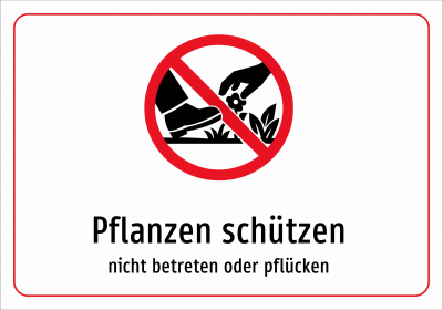 Pflanzen schützen - nicht betreten oder pflücken