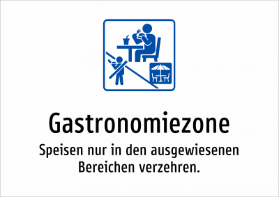 Gastronomiezone - Speisen nur in den ausgewiesenen Bereichen verzehren.