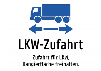LKW-Zufahrt - Zufahrt für LKW, Rangierfläche freihalten.