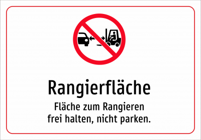 Rangierfläche - Fläche zum Rangieren frei halten, nicht parken.