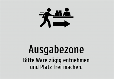 Ausgabezone - Bitte Ware zügig entnehmen und Platz frei machen.