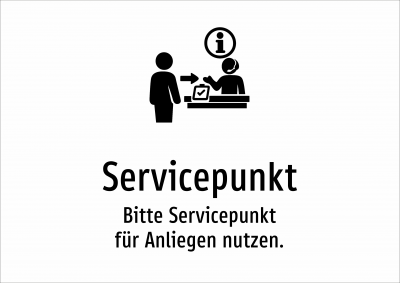 Servicepunkt - Bitte Servicepunkt für Anliegen nutzen.