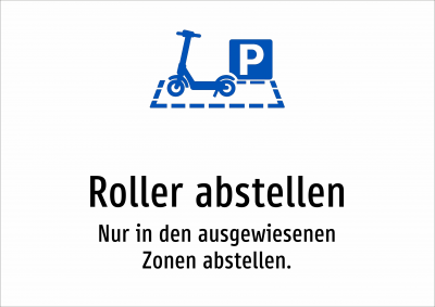 Roller abstellen - Nur in den ausgewiesenen Zonen abstellen.