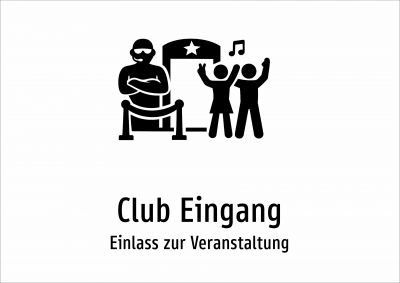 Club Eingang - Einlass zur Veranstaltung
