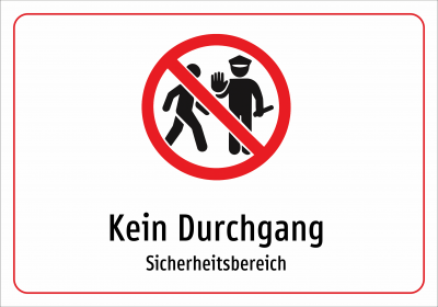 Kein Durchgang - Sicherheitsbereich