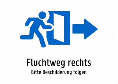 Fluchtweg rechts - Bitte Beschilderung folgen