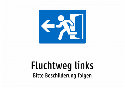 Fluchtweg links - Bitte Beschilderung folgen