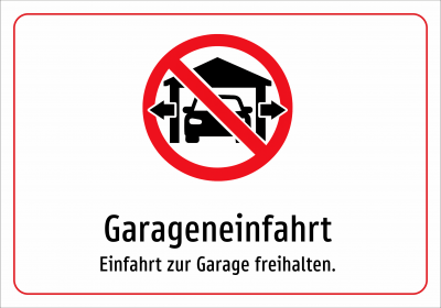 Garageneinfahrt - Einfahrt zur Garage freihalten.