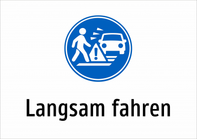 Langsam fahren
