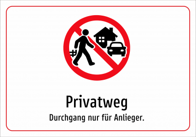 Privatweg - Durchgang nur für Anlieger.