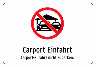 Carport Einfahrt - Carport-Zufahrt nicht zuparken.