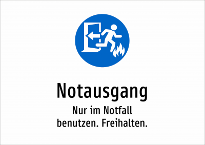 Notausgang - Nur im Notfall benutzen. Freihalten.