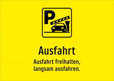 Ausfahrt - Ausfahrt freihalten, langsam ausfahren.