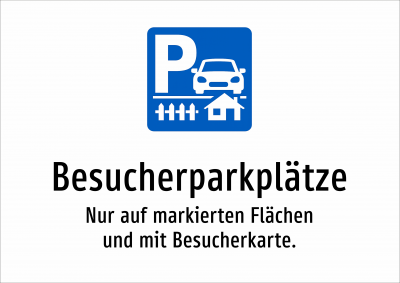 Besucherparkplätze - Nur auf markierten Flächen und mit Besucherkarte.