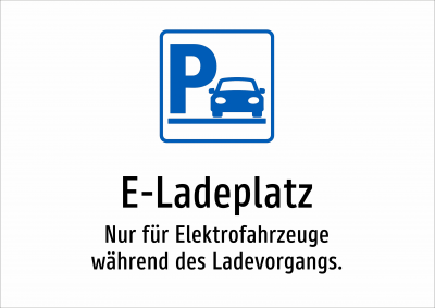 E-Ladeplatz - Nur für Elektrofahrzeuge während des Ladevorgangs.