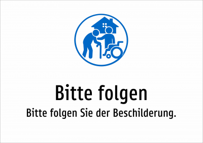 Bitte folgen - Bitte folgen Sie der Beschilderung.