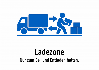 Ladezone - Nur zum Be- und Entladen halten.