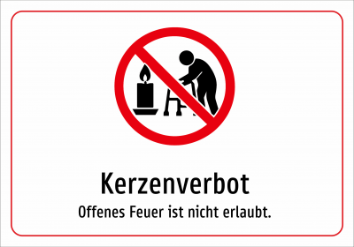Kerzenverbot - Offenes Feuer ist nicht erlaubt.
