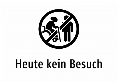 Heute kein Besuch