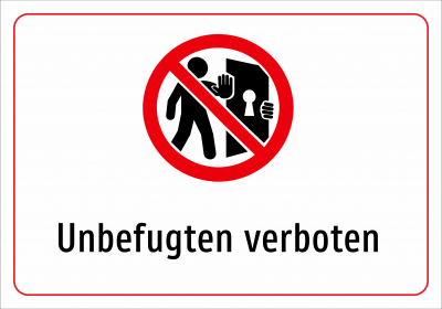 Unbefugten verboten