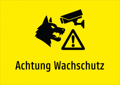 Achtung Wachschutz