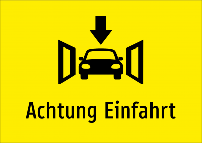 Achtung Einfahrt
