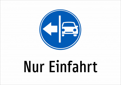 Nur Einfahrt