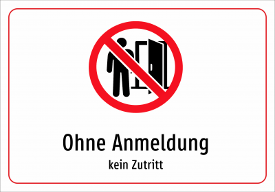 Ohne Anmeldung - kein Zutritt