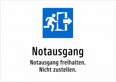 Notausgang - Notausgang freihalten. Nicht zustellen.